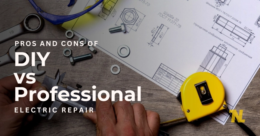 The Pros and Cons of DIY vs Professional Electric Repair