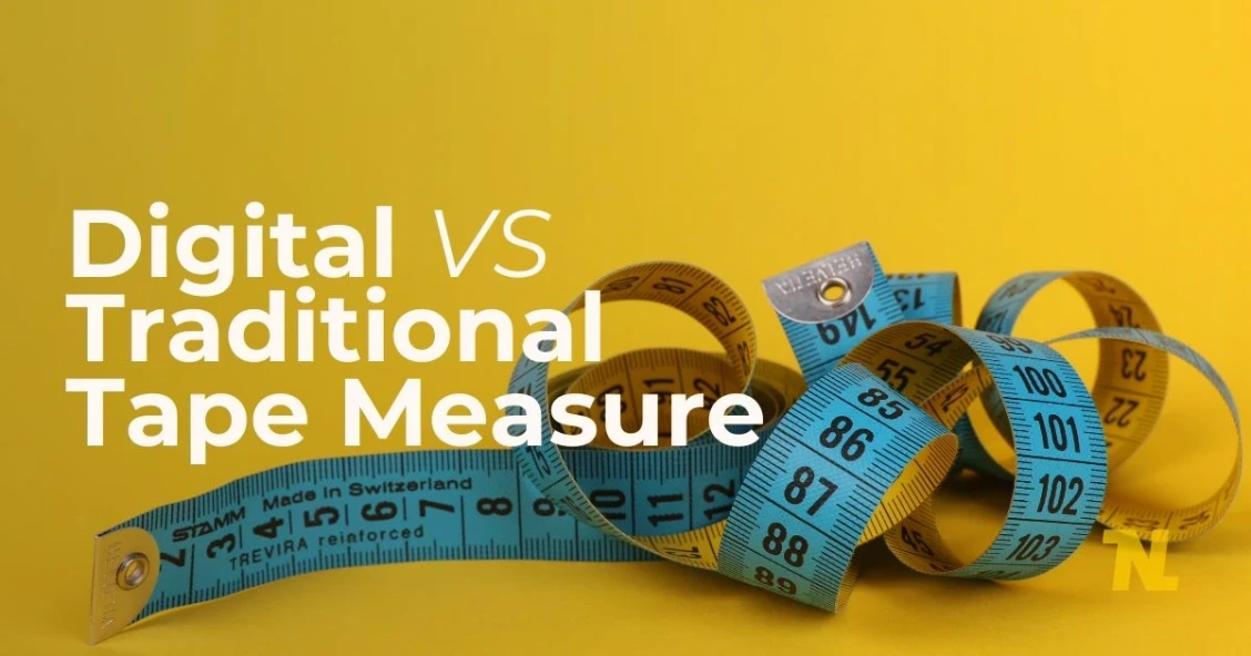 Digital vs Traditional Tape Measure Which One You Should Choose